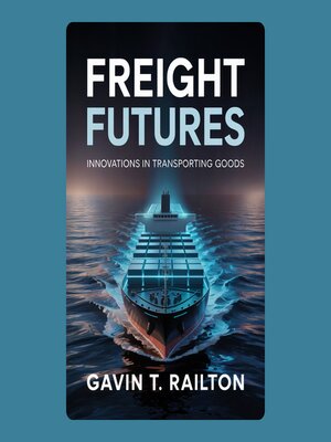 cover image of Freight Futures